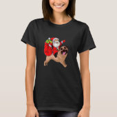 Christmas Santa Claus Riding Pug Dog Xmas Pajama T-shirt (Voorkant)