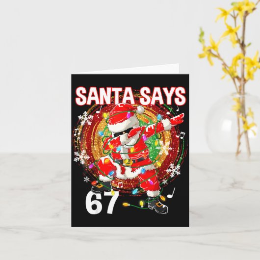 Christmas Santa Says 67 Six Seven Meme Funny Merry Kaart (Gele Bloem)