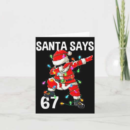 Christmas Santa Says 67 Six Seven Meme Funny Merry Kaart (Voorkant)