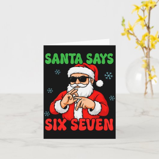 Christmas Santa Says Six Seven Hands Sign Funny 6  Kaart (Gele Bloem)