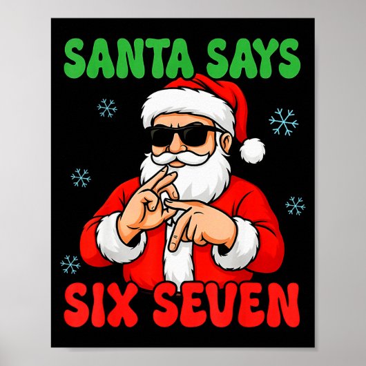 Christmas Santa Says Six Seven Hands Sign Funny 6 Poster (Voorkant)