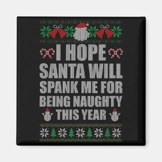 Christmas Santa Spank Naughty Ugly Christmas Sweat Magneet (Voorkant)
