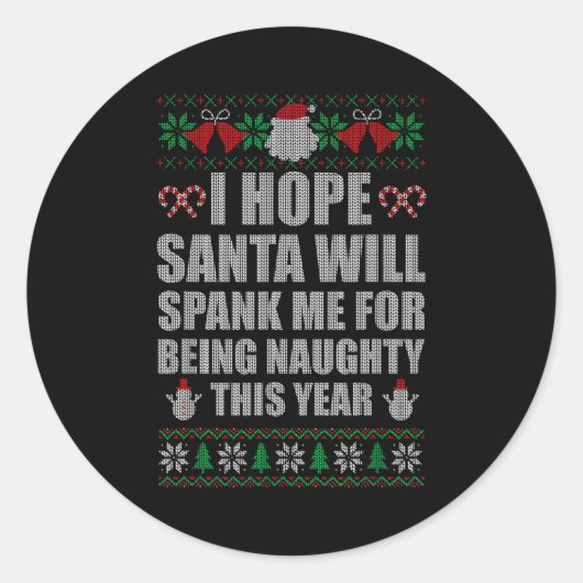 Christmas Santa Spank Naughty Ugly Christmas Sweat Ronde Sticker (Voorkant)