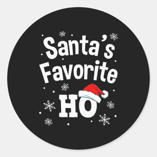 Christmas Santa's Favorite Ho Shirt, Adult Naughty Ronde Sticker (Voorkant)