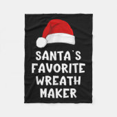 Christmas Santa's Favorite Wreath Maker Funny Xmas Fleece Deken (Voorkant)
