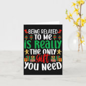 Christmas Shirt Being Related To Me Xmas Tee Funny Kaart (Gele Bloem)