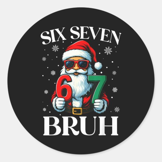 Christmas Six Seven Bruh Meme 6 7 Slang Cool Santa Ronde Sticker (Voorkant)