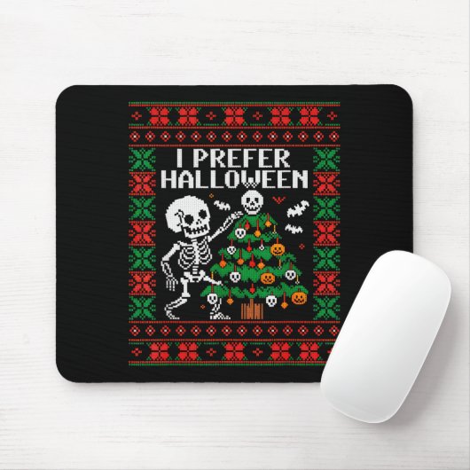 Christmas Skeleton I Prefer Halloween Ugly Christm Muismat (Met muis)