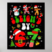 Christmas Sleigh'd By 67 Funny Six Seven Meme 6 7  Poster (Voorkant)