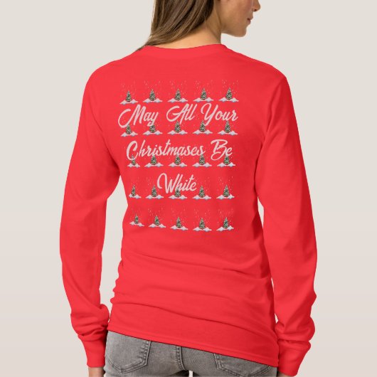 Christmas Snow Sweater With White Text T-shirt (Achterkant)