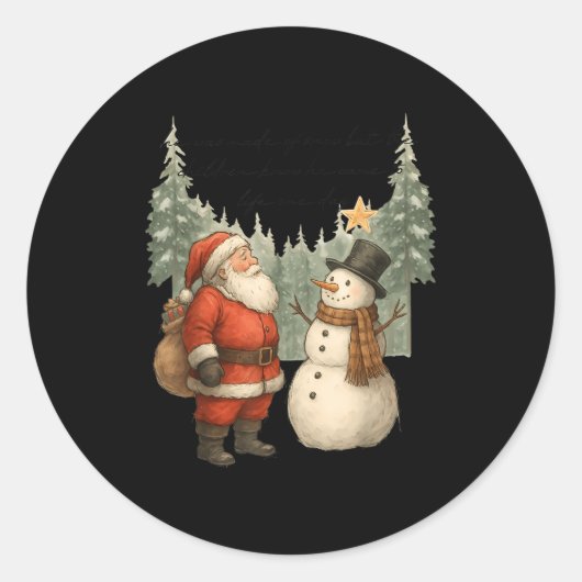 Christmas Snowman And Santa He Was Made Snow  Ronde Sticker (Voorkant)