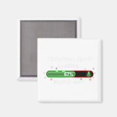 Christmas Spirit Loading 67 Percent Funny Tee Magneet (Voorkant / Achterkant)