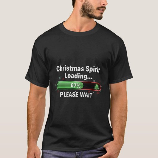 Christmas Spirit Loading 67 Percent Funny Tee T-shirt (Voorkant)