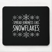 Christmas Spread Kindness Like Snowflakes - Snowfl Muismat (Voorkant)
