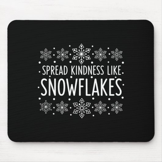 Christmas Spread Kindness Like Snowflakes - Snowfl Muismat (Voorkant)