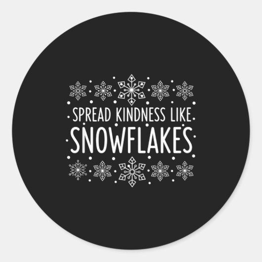 Christmas Spread Kindness Like Snowflakes - Snowfl Ronde Sticker (Voorkant)