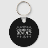 Christmas Spread Kindness Like Snowflakes - Snowfl Sleutelhanger (Voorkant)