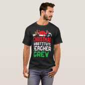 Christmas Substitute Teacher Crew Wonderful Xmas P T-shirt (Voorkant volledig)