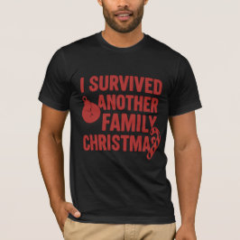 Christmas Survivor Funny Quote Design T-shirt