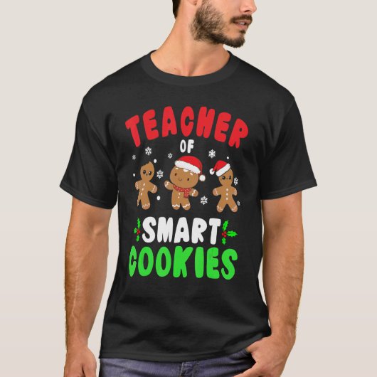 Christmas Teacher Cute Gingerbread Teacher of Smar T-shirt (Voorkant)