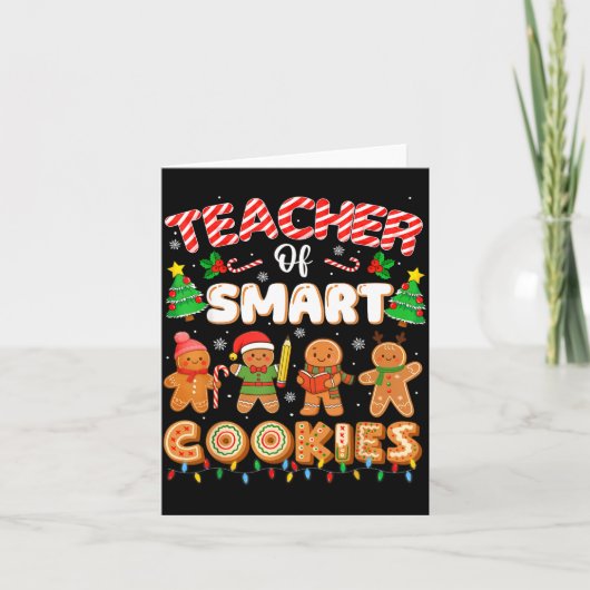 Christmas Teacher Of Smart Cookies Funny Cute Ging Kaart (Voorkant)