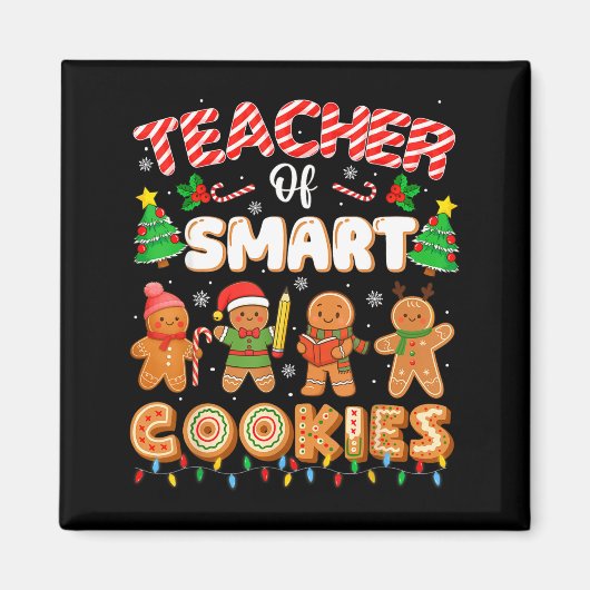 Christmas Teacher Of Smart Cookies Funny Cute Ging Magneet (Voorkant)