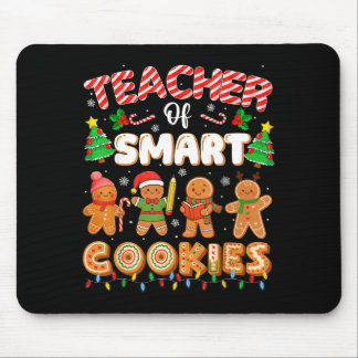Christmas Teacher Of Smart Cookies Funny Cute Ging Muismat