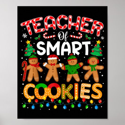 Christmas Teacher Of Smart Cookies Funny Cute Ging Poster (Voorkant)