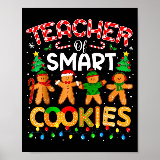 Christmas Teacher Of Smart Cookies Funny Cute Ging Poster (Voorkant)