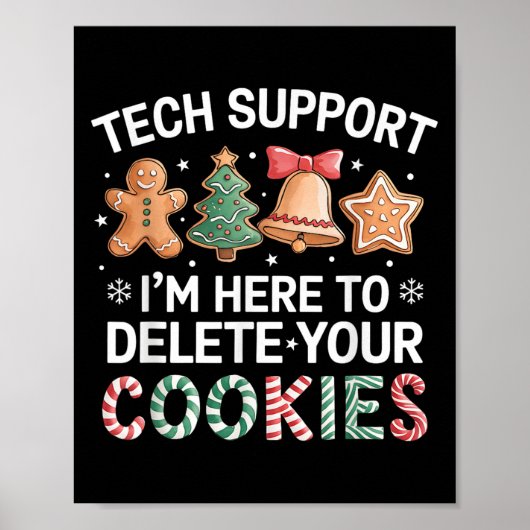 Christmas Tech Support hier om cookies Xmas M te v Poster (Voorkant)