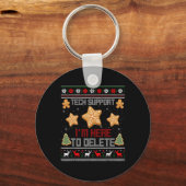 Christmas Tech Support Ik ben hier om je COO te ve Sleutelhanger (Voorkant)