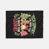 Christmas Tech Support Ik ben hier om uw cookie te Fleece Deken (Voorkant (Horizontaal))