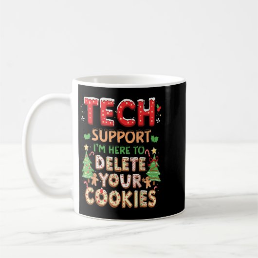 Christmas Tech Support Ik ben hier om uw cookie te Koffiemok (Links)