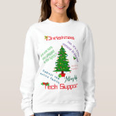 Christmas Tech Support Sweatshirt (Voorkant)
