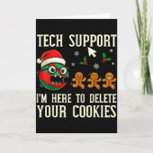Christmas Tech Suprt Here To Delete Cookies It Men Kaart (Voorkant)