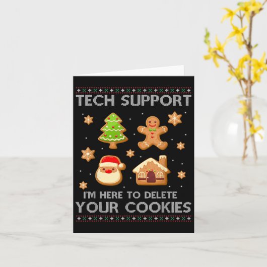 Christmas Tech Suprt Here To Delete Cookies Ugly S Kaart (Gele Bloem)