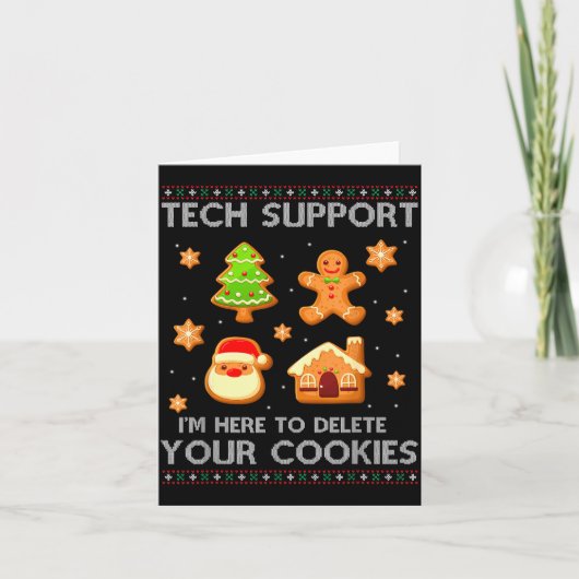 Christmas Tech Suprt Here To Delete Cookies Ugly S Kaart (Voorkant)