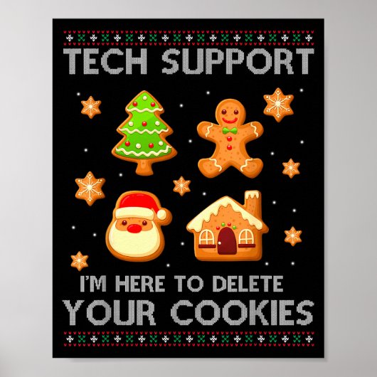 Christmas Tech Suprt Here To Delete Cookies Ugly S Poster (Voorkant)