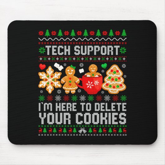 Christmas Tech Suprt Here To Delete Cookies Ugly X Muismat (Voorkant)