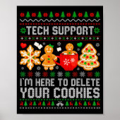Christmas Tech Suprt Here To Delete Cookies Ugly X Poster (Voorkant)