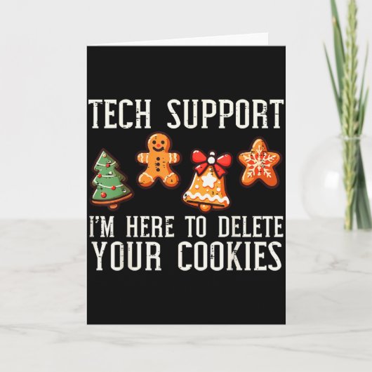 Christmas Tech Suprt Here To Delete Cookies Xmas M Kaart (Voorkant)