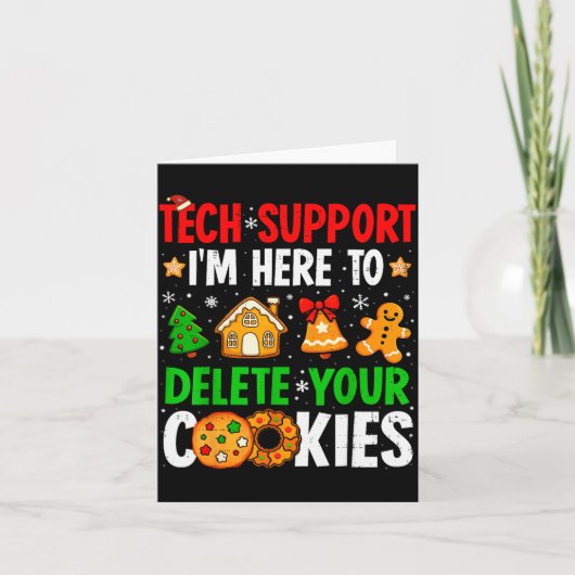 Christmas Tech Suprt Here To Delete Cookies Xmas M Kaart (Voorkant)