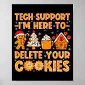 Christmas Tech Suprt Here To Delete Cookies Xmas M Poster (Voorkant)