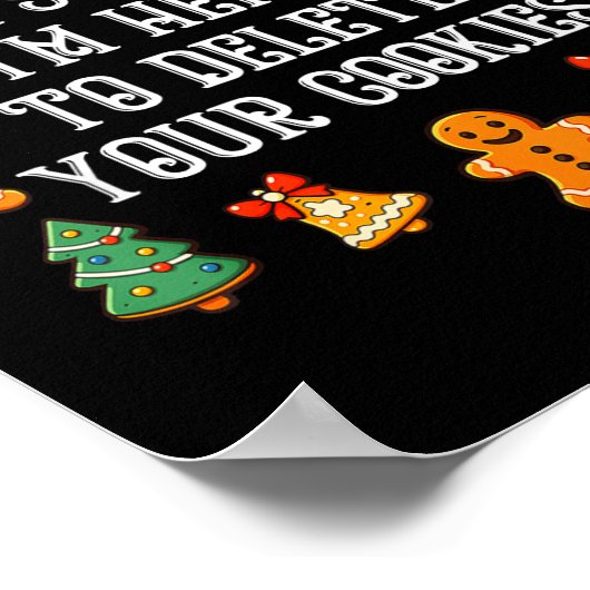 Christmas Tech Suprt Here To Delete Cookies Xmas M Poster (Hoek)