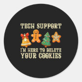 Christmas Tech Suprt Here To Delete Cookies Xmas M Ronde Sticker (Voorkant)