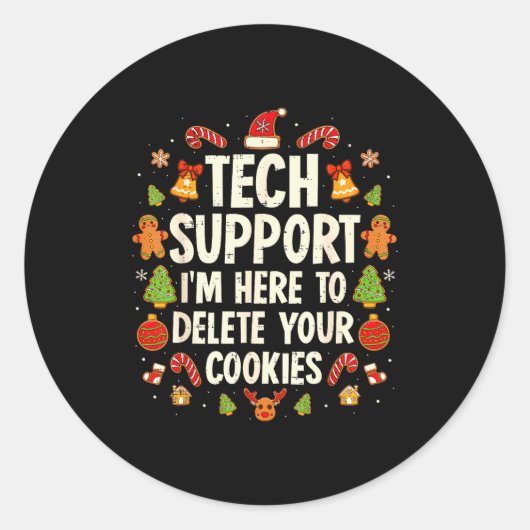 Christmas Tech Suprt Here To Delete Cookies Xmas M Ronde Sticker (Voorkant)