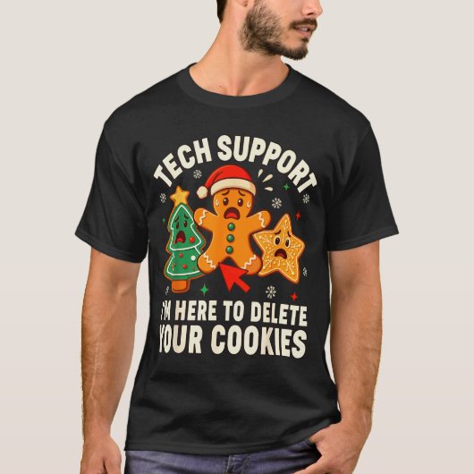 Christmas Tech Suprt Here To Delete Cookies Xmas M T-shirt (Voorkant)
