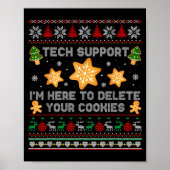Christmas Tech Suprt Here To Delete Cookies Xmas P Poster (Voorkant)