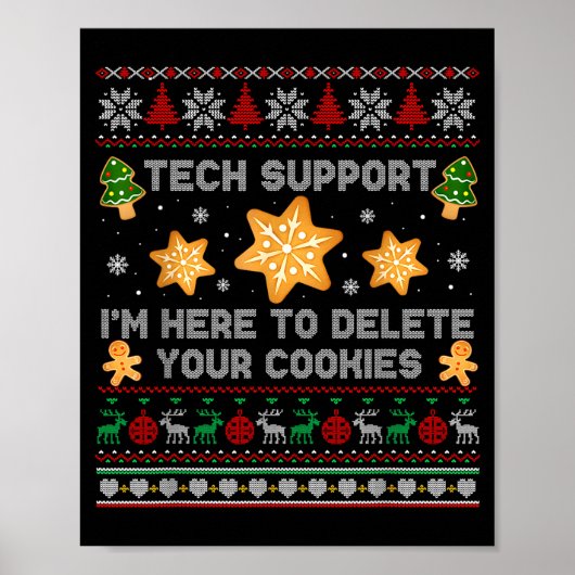 Christmas Tech Suprt Here To Delete Cookies Xmas P Poster (Voorkant)