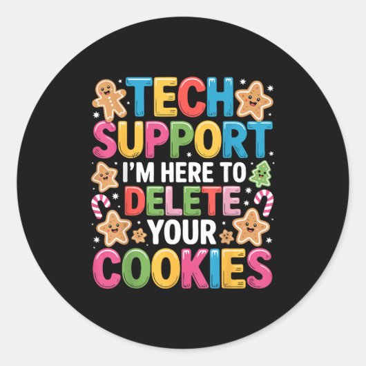 Christmas Tech Suprt Here To Delete Cookies Xmas  Ronde Sticker (Voorkant)